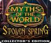 Hra Myths of the World: Stolen Spring Collector's Edition