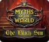 Hra Myths of the World: The Black Sun