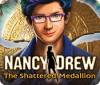 Hra Nancy Drew: The Shattered Medallion