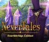 Hra Nevertales: Hearthbridge Cabinet