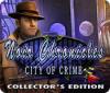 Hra Noir Chronicles: City of Crime Collector's Edition
