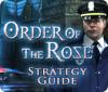 Hra Order of the Rose Strategy Guide