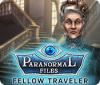 Hra Paranormal Files: Fellow Traveler