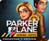 Hra Parker & Lane Criminal Justice Collector's Edition