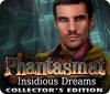 Hra Phantasmat: Insidious Dreams Collector's Edition