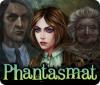 Hra Phantasmat Premium Edition
