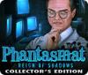 Hra Phantasmat: Reign of Shadows Collector's Edition