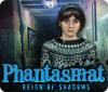 Hra Phantasmat: Reign of Shadows