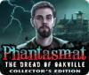 Hra Phantasmat: The Dread of Oakville Collector's Edition