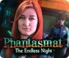 Hra Phantasmat: The Endless Night