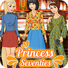 Hra Princess 70-s Fashion