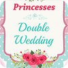 Hra Princesses Double Wedding