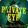 Hra Private Eye: Greatest Unsolved Mysteries