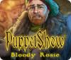 Hra PuppetShow: Bloody Rosie
