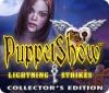 Hra PuppetShow: Lightning Strikes Collector's Edition