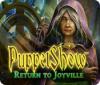 Hra Puppetshow: Return to Joyville