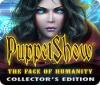 Hra PuppetShow: The Face of Humanity Collector's Edition