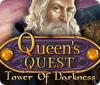 Hra Queen's Quest: Tower of Darkness