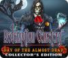 Hra Redemption Cemetery: Day of the Almost Dead Collector's Edition