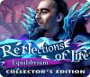 Hra Reflections of Life: Equilibrium Collector's Edition