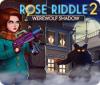 Hra Rose Riddle 2: Werewolf Shadow