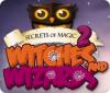Hra Secrets of Magic 2: Witches and Wizards
