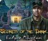 Hra Secrets of the Dark: Eclipse Mountain