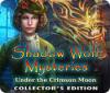 Hra Shadow Wolf Mysteries: Under the Crimson Moon Collector's Edition