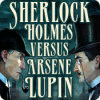 Hra Sherlock Holmes VS Arsene Lupin