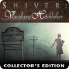 Hra Shiver: Vanishing Hitchhiker Collector's Edition