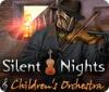 Hra Silent Nights: Children's Orchestra