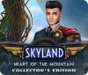 Hra Skyland: Heart of the Mountain Collector's Edition