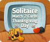 Hra Solitaire Match 2 Cards Thanksgiving Day