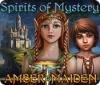 Hra Spirits of Mystery: Amber Maiden