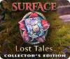 Hra Surface: Lost Tales Collector's Edition