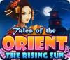 Hra Příběhy Orientu: Východ slunce
