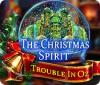 Hra The Christmas Spirit: Trouble in Oz