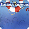 Hra The Flood: Inception