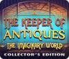 Hra The Keeper of Antiques: The Imaginary World Collector's Edition