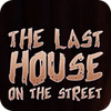 Hra The Last House On The Street