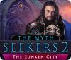 Hra The Myth Seekers 2: The Sunken City