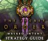 Hra The Secret Order: Masked Intent Strategy Guide