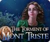 Hra The Torment of Mont Triste