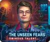 Hra The Unseen Fears: Ominous Talent Collector's Edition