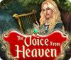 Hra The Voice from Heaven