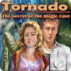 Hra Tornado: The secret of the magic cave