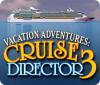 Hra Vacation Adventures: Cruise Director 3