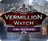 Hra Vermillion Watch: In Blood