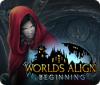 Hra Worlds Align: Beginning