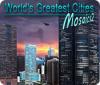 Hra World's Greatest Cities Mosaics 2